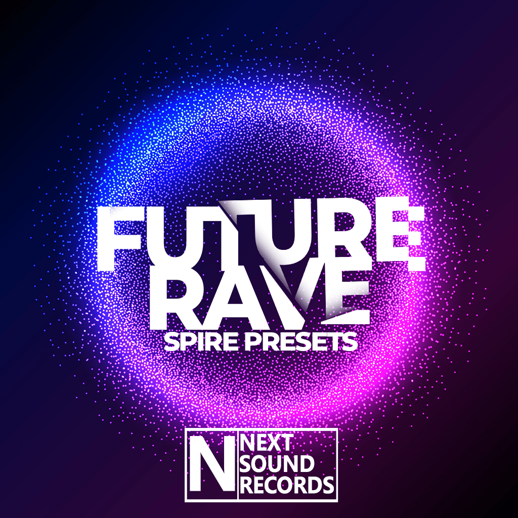 دانلود مجموعه پریست اسپایر Next Sound Records Future Rave Spire Presets